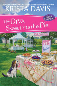 Title: The Diva Sweetens the Pie (Domestic Diva Series #12), Author: Krista Davis