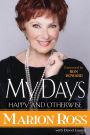 My Days: Happy and Otherwise