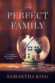 Title: The Perfect Family, Author: Samantha King