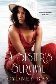 Title: A Sister's Survival, Author: Cydney Rax