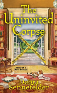 Amazon books to download on the kindle The Uninvited Corpse by Debra Sennefelder 9781496715920 MOBI