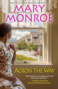 Title: Across the Way, Author: Mary Monroe