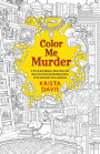 Color Me Murder (Pen & Ink Series #1)
