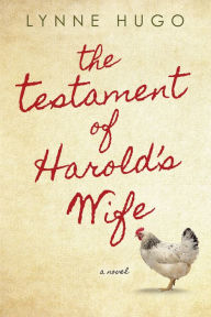 Title: The Testament of Harold's Wife, Author: Lynne Hugo