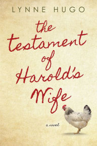 Title: The Testament of Harold's Wife, Author: Lynne Hugo