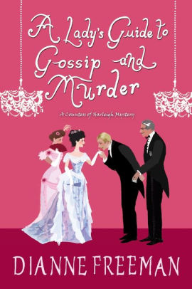 A Lady's Guide to Gossip and Murder (Countess of Harleigh Mystery #2)