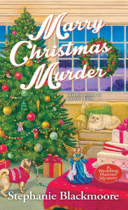 Title: Marry Christmas Murder, Author: Stephanie Blackmoore