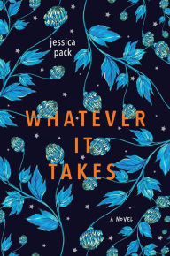 Title: Whatever It Takes, Author: Jessica Pack