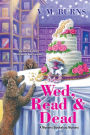 Wed, Read & Dead (Mystery Bookshop Series #4)