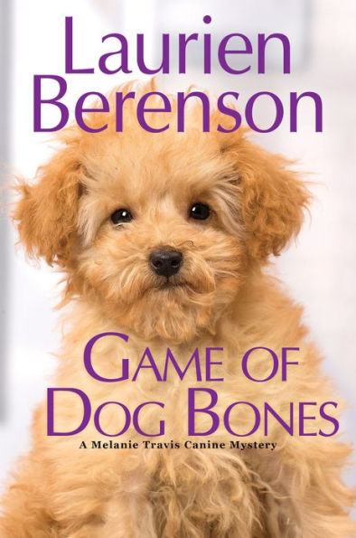 Game of Dog Bones (Melanie Travis Series #25)