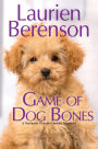 Game of Dog Bones (Melanie Travis Series #25)