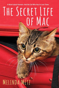 Title: The Secret Life of Mac, Author: Melinda Metz