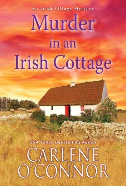 Murder in an Irish Cottage (Irish Village Mystery #5)