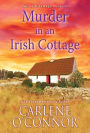 Murder in an Irish Cottage (Irish Village Mystery Series #5)