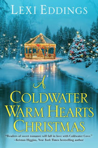 Title: A Coldwater Warm Hearts Christmas, Author: Lexi Eddings