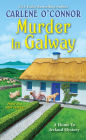 Murder in Galway (Home to Ireland Mystery #1)