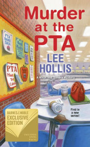 Title: Murder at the PTA (B&N Exclusive Edition), Author: Lee Hollis