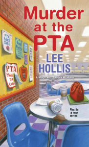 Free books for kindle fire download Murder at the PTA by Lee Hollis MOBI CHM FB2