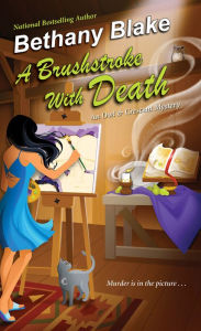 Title: A Brushstroke with Death, Author: Bethany Blake