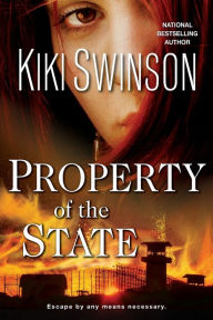 Title: Property of the State, Author: Kiki Swinson