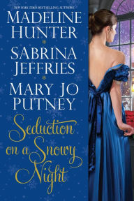 Free downloads bookworm Seduction on a Snowy Night by Mary Jo Putney, Madeline Hunter, Sabrina Jeffries English version  9781496720283