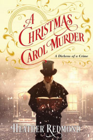 Title: A Christmas Carol Murder, Author: Heather Redmond