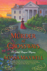 Pdf download new release books Murder at Crossways by Alyssa Maxwell 9781496720757