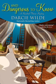 Download free ebooks for joomla And Dangerous to Know by Darcie Wilde 9781496720894 (English literature)