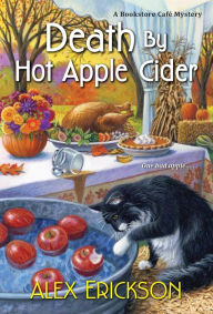 Electronics books for free download Death by Hot Apple Cider 9781496721150