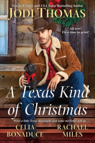 Title: A Texas Kind of Christmas: Three Connected Christmas Cowboy Romance Stories, Author: Jodi Thomas