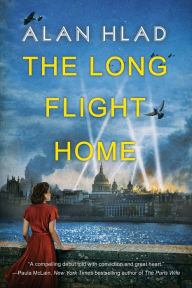 Download books ipad The Long Flight Home PDF 9781496721686 by Alan Hlad