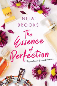 Title: The Essence of Perfection, Author: Nita Brooks