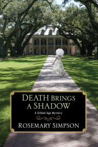 Title: Death Brings a Shadow, Author: Rosemary Simpson