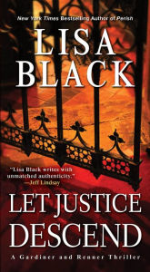 Free mobi ebook download Let Justice Descend by Lisa Black 9781496722362