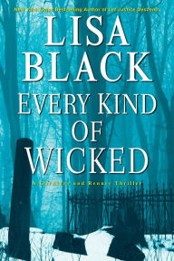 Title: Every Kind of Wicked, Author: Lisa Black