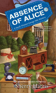 Free e book downloading Absence of Alice in English by Sherry Harris 9781496722539 DJVU MOBI