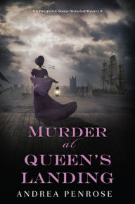 Title: Murder at Queen's Landing (Wrexford & Sloane Series #4), Author: Andrea Penrose