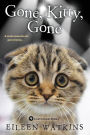 Gone, Kitty, Gone