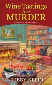 Free google books downloader online Wine Tastings Are Murder by Libby Klein  9781496723390 (English literature)