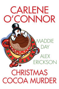 Title: Christmas Cocoa Murder, Author: Carlene O'Connor