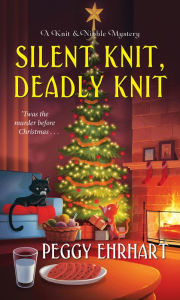 Title: Silent Knit, Deadly Knit, Author: Peggy Ehrhart