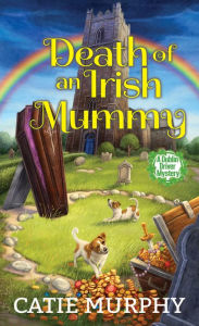 Rapidshare textbooks download Death of an Irish Mummy English version 9781496724229 by Catie Murphy FB2 MOBI