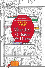 Title: Murder Outside the Lines, Author: Krista Davis