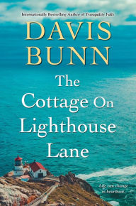 Title: The Cottage on Lighthouse Lane, Author: Davis Bunn