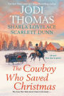 The Cowboy Who Saved Christmas