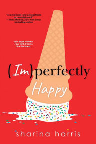 Title: ImPerfectly Happy, Author: Sharina Harris