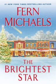 Free ebooks downloads for kindle The Brightest Star by Fern Michaels