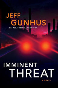 Free downloadable books for ipad 2 Imminent Threat RTF MOBI 9781496726247 (English literature) by Jeff Gunhus