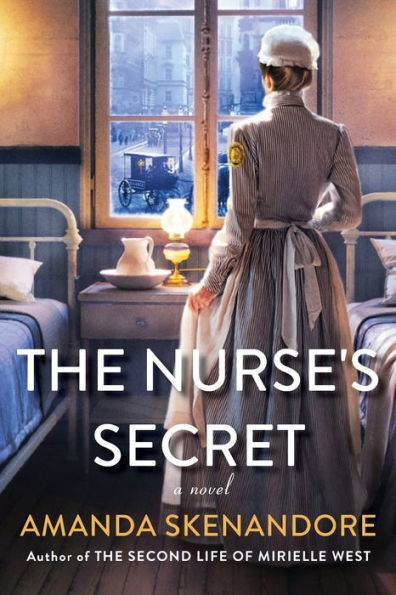 The Nurse's Secret: A Thrilling Historical Novel of the Dark Side of Gilded Age New York City