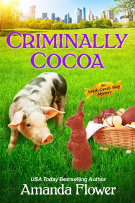 Title: Criminally Cocoa, Author: Amanda Flower
